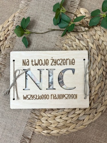 PREZENT PUDEŁKO NA PIENIĄDZE URODZINY IMIENINY ''Na Twoje życzenie NIC''