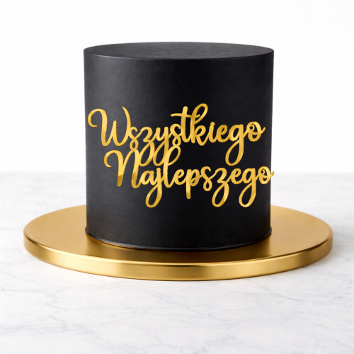 Dekor topper na bok tortu napis "Wszystkiego Najlepszego" złota pleksi urodziny